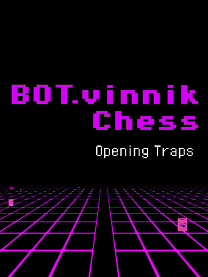 BOT.vinnik Chess: Opening Traps Steam CD Key