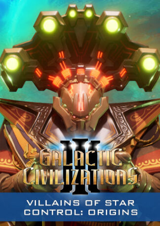 Galactic Civilizations III u2013 Villains of Star Control DLC Steam CD Key