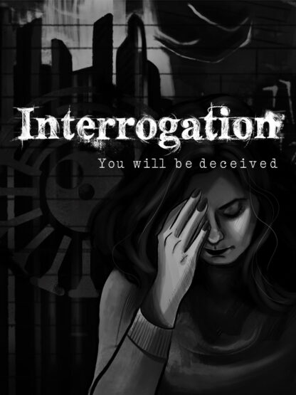 Interrogation: You will be deceived Steam CD Key