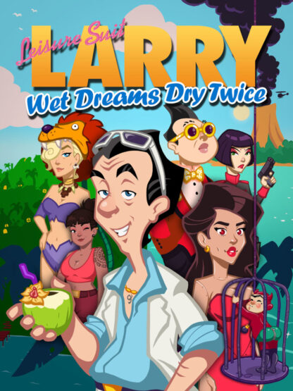 Leisure Suit Larry - Wet Dreams Dry Twice EU Steam CD Key