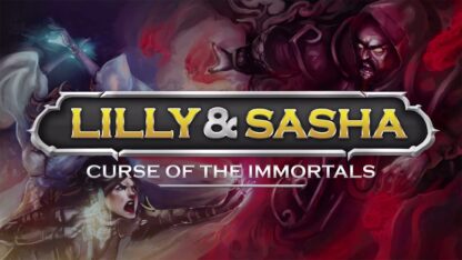 Lilly and Sasha: Curse of the Immortals Steam Gift