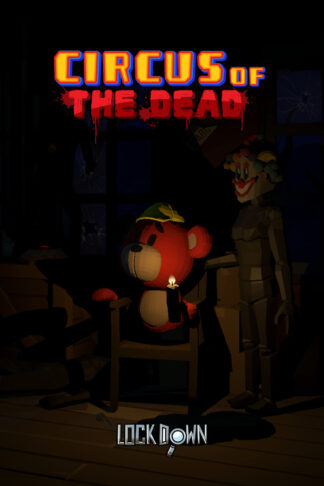 Lockdown VR: Circus of the Dead Steam CD Key