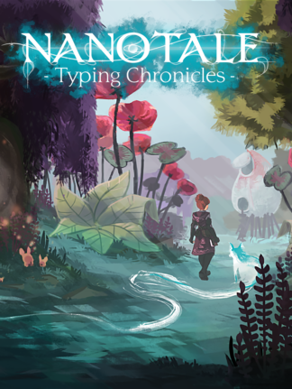 Nanotale - Typing Chronicles Steam CD Key
