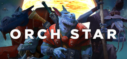Orch Star Steam CD Key