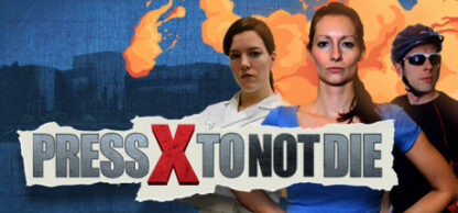 Press X to Not Die Steam CD Key