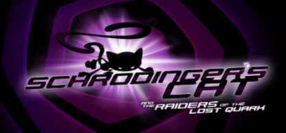 Schru00f6dingeru2019s Cat And The Raiders Of The Lost Quark Steam CD Key