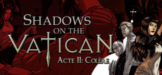 Shadows on the Vatican Act II: Wrath Steam CD Key