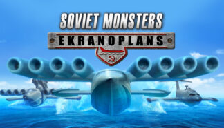 Soviet Monsters: Ekranoplans Steam CD Key