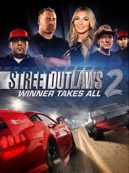 Street Outlaws 2: Winner Takes All Steam CD Key