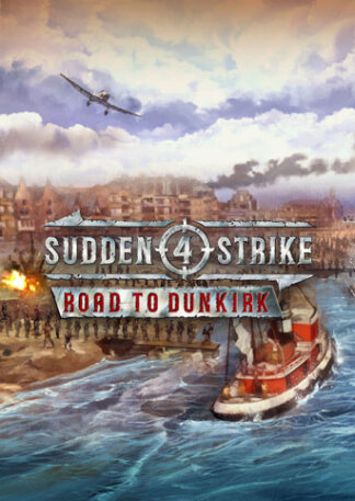 Sudden Strike 4 - Road to Dunkirk DLC Steam CD Key