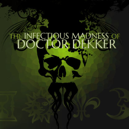 The Infectious Madness of Doctor Dekker Steam CD Key